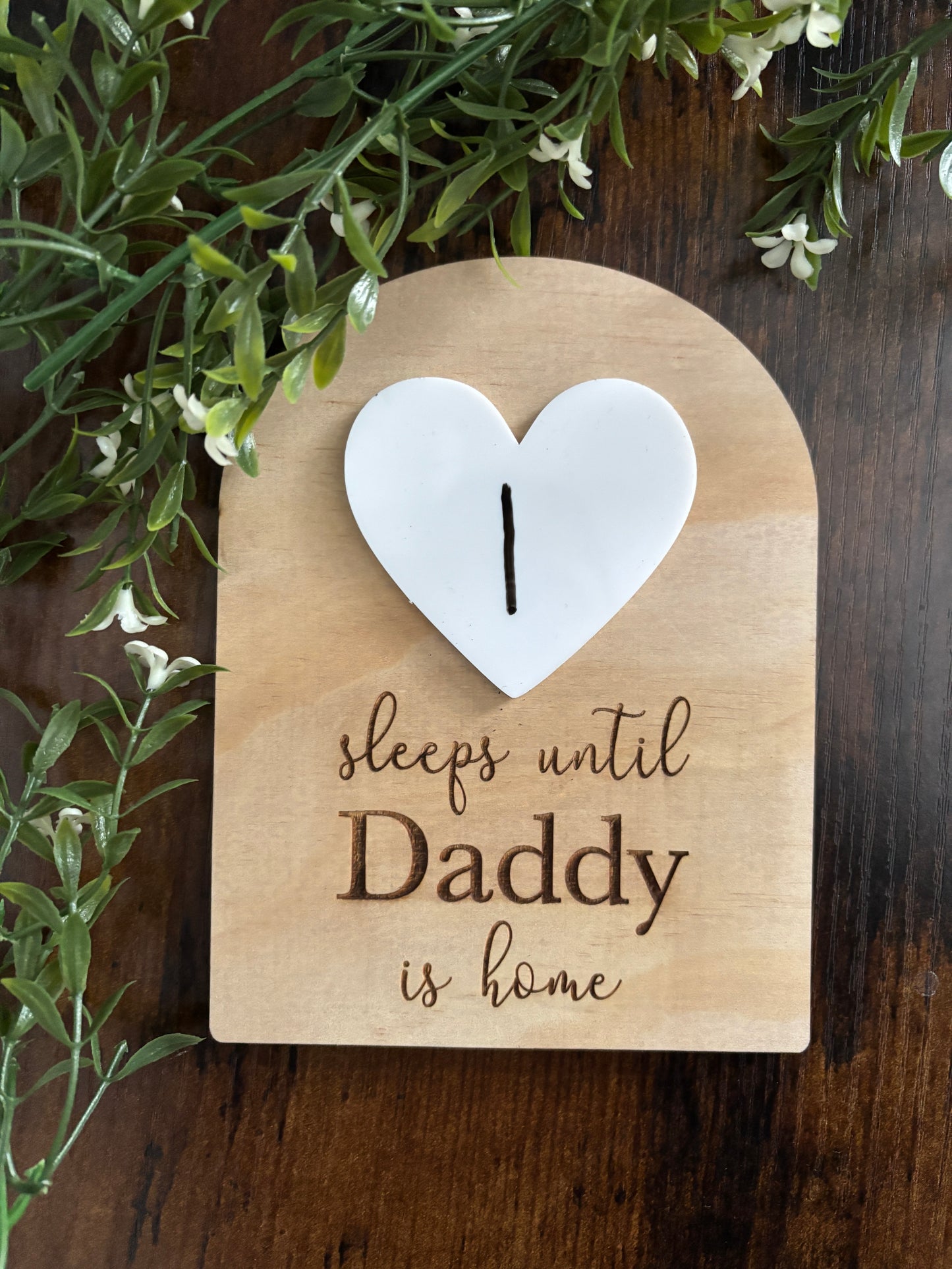 Sleeps until Daddy is home Whiteboard