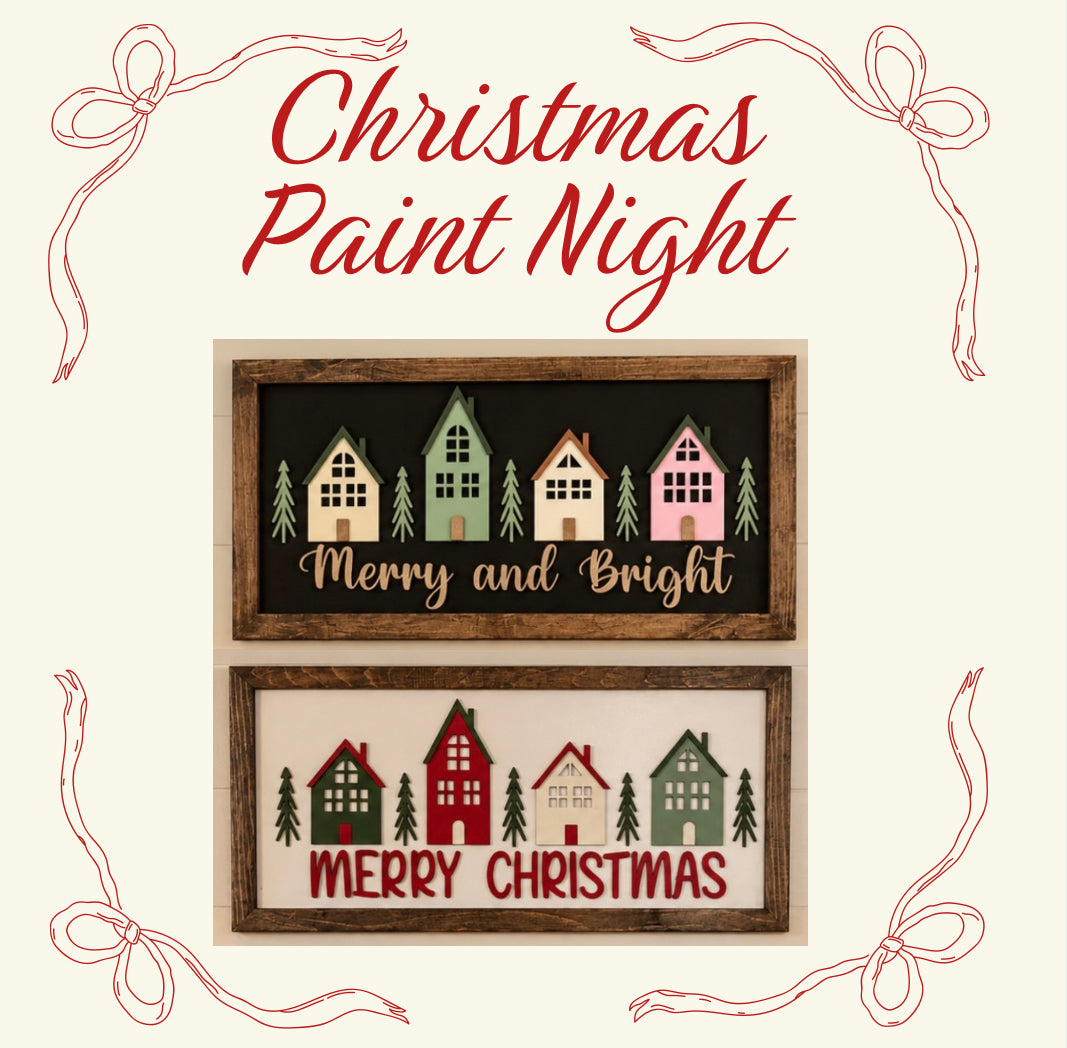 November 3rd Christmas Paint Night- Houses