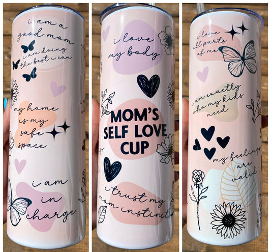 Mom's Self-Love Cup Tumbler