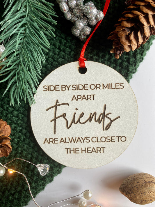 Side By Side Or Miles Apart, Friends Ornament